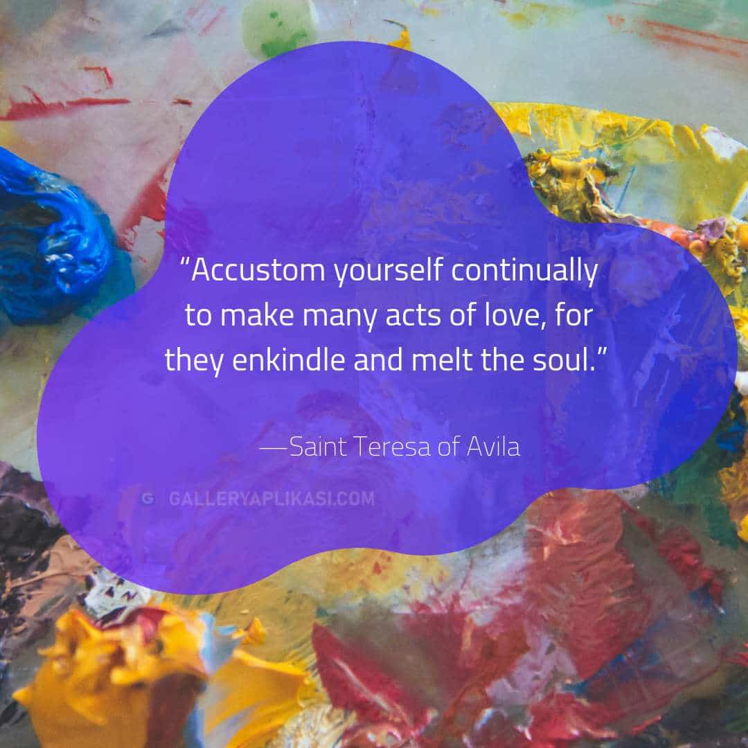 Accustom yourself continually