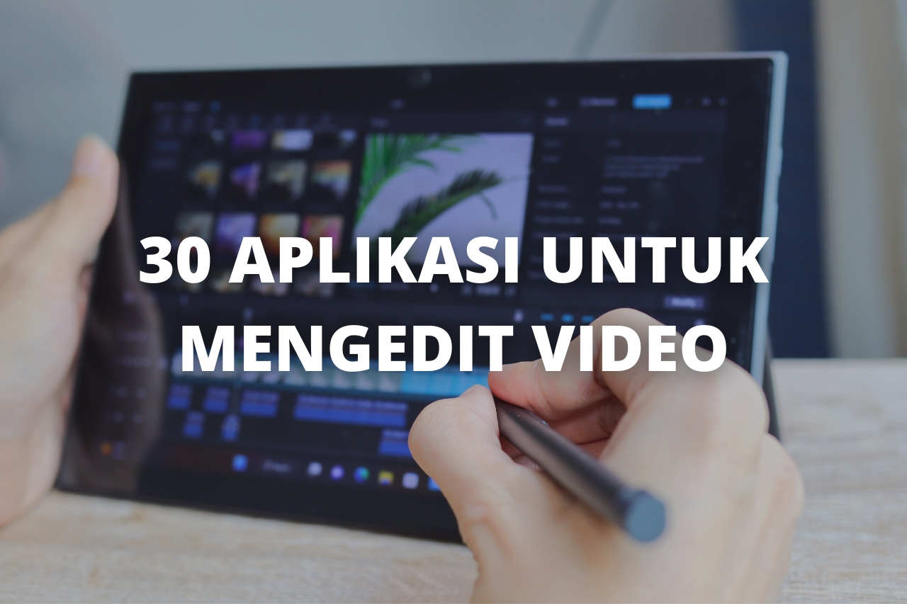 aplikasi untuk mengedit video